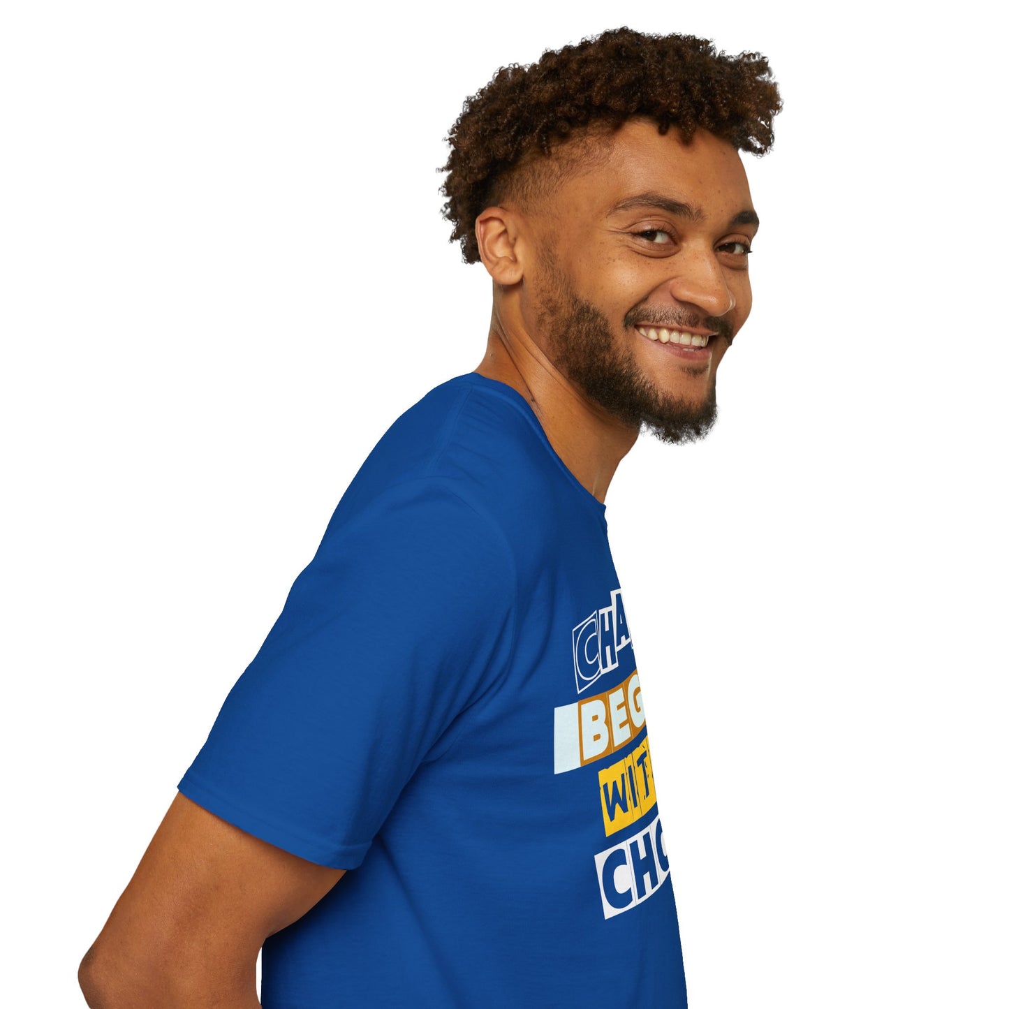 Change Begins With a Choice - Empowerment Tee