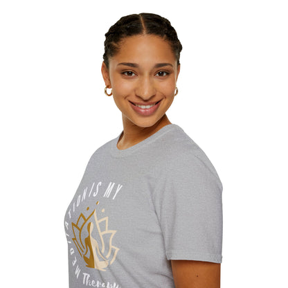 Meditation is My Therapy - Calm and Centered (2C) Tee