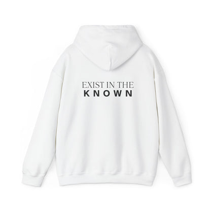 Exist in the Known Hoodie — Minimalist Typography Unisex Pullover