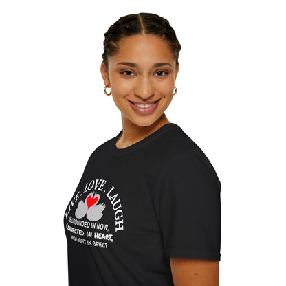 Live Love Laugh (Twin-Swan) Unisex T-Shirt