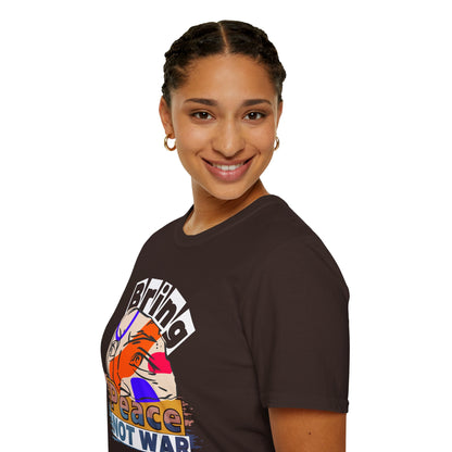 Bring Peace Not War - Harmony Advocate Tee
