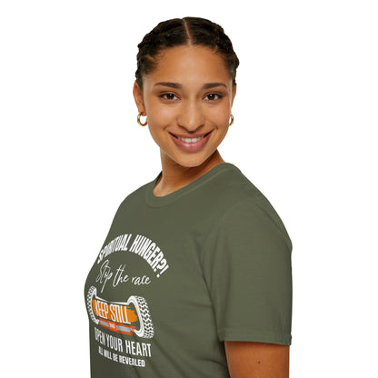 Spiritual Hunger?! - Stop the Race, Keep Still And All Will Be Revealed Tee