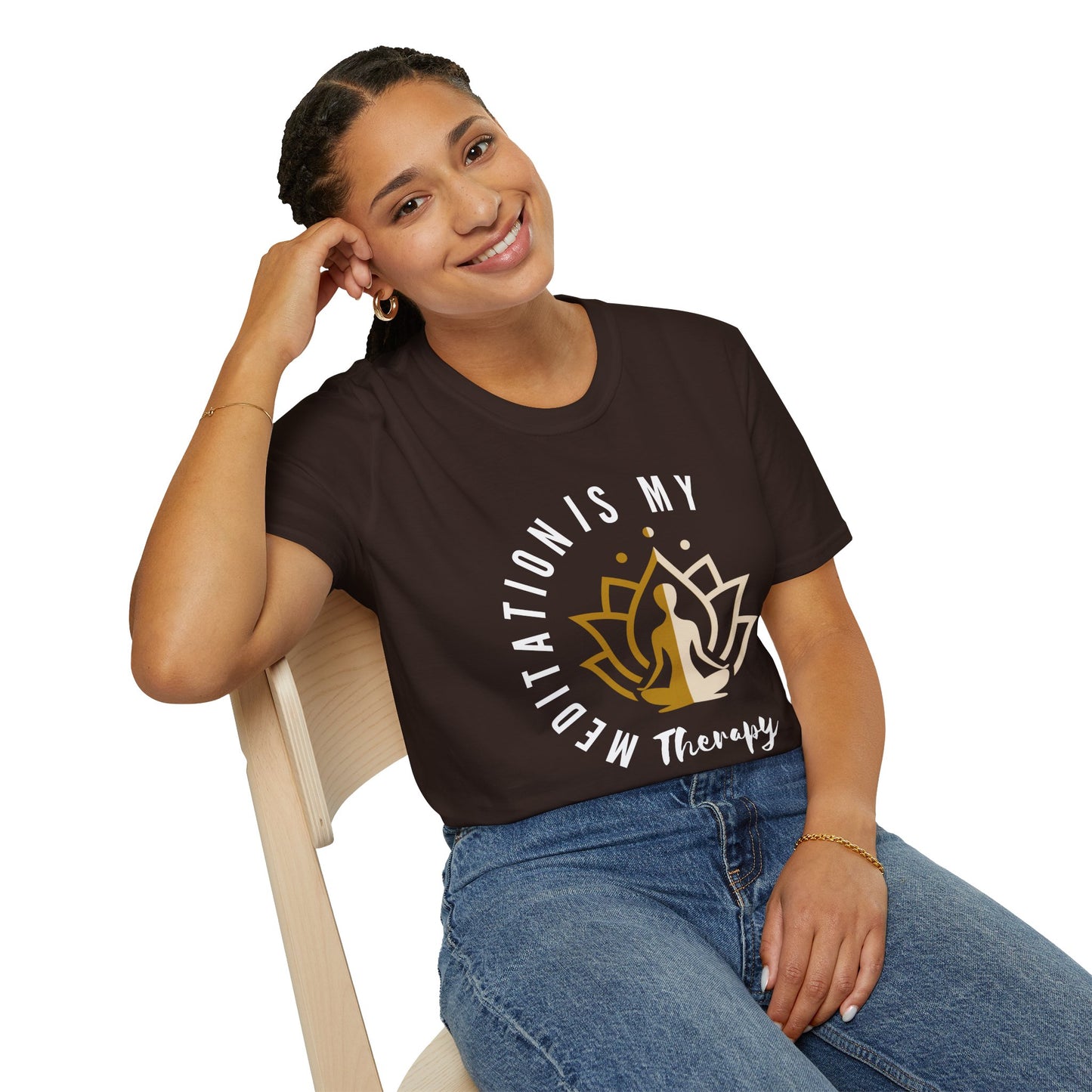 Meditation is My Therapy - Calm and Centered (2C) Tee