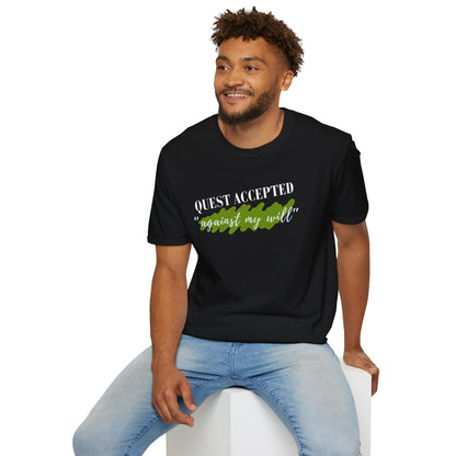 Quest Accepted "Against My will" T-Shirt — Gamers & RPG Fans Adventure Tee