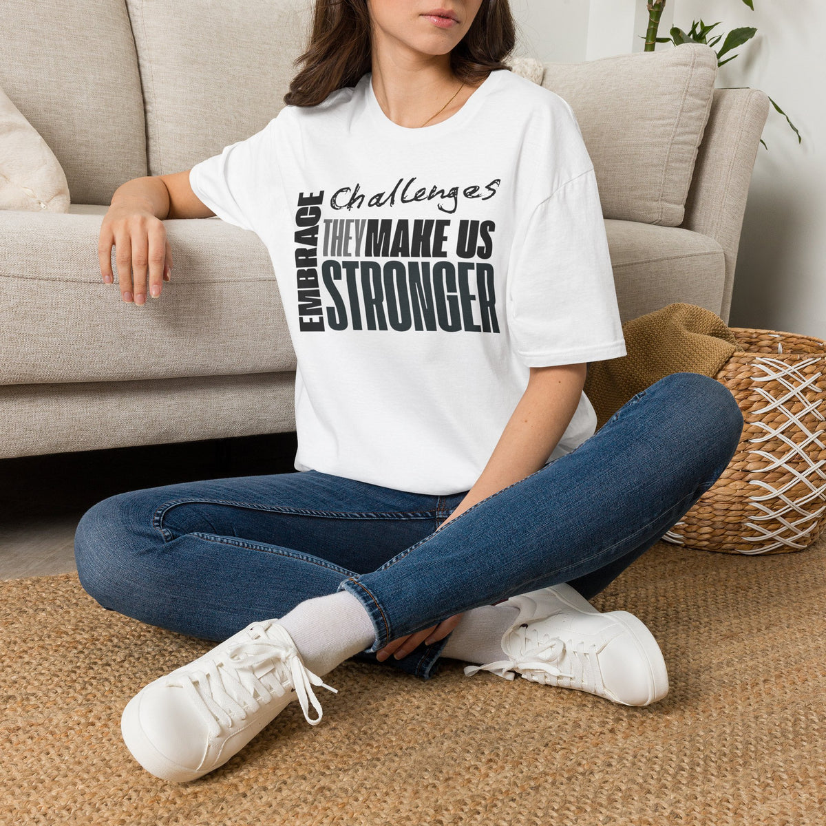 "Embrace Challenges, They Make Us Stronger" T-Shirt - Inspirational Motivational Tee