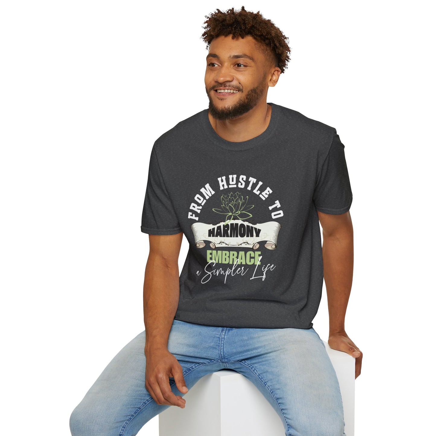 From Hustle to Harmony (Unisex) Tee