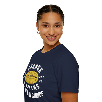 Change Begins with a Choice Inspirational Vibrant T-shirt