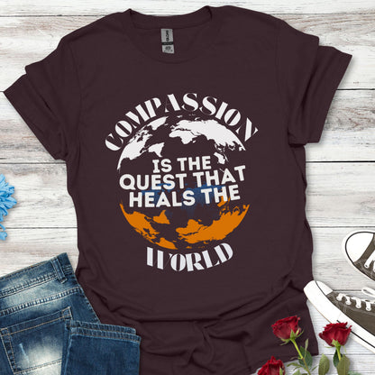 Compassion is the Quest.. - Healing the World Tee (O)