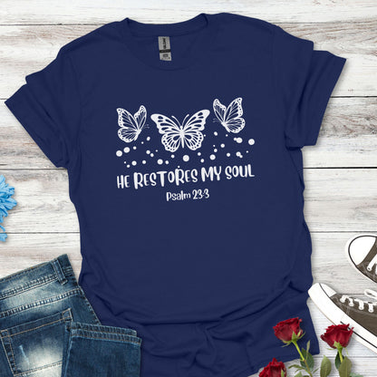 Faith-Inspired Butterfly T-Shirt (B) - 'He Restores My Soul' - Soft-style Tee for Spiritual Gifts, Inspirational Wear