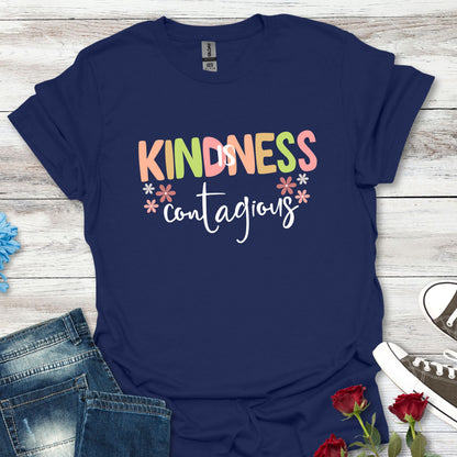 Kindness Is Contagious (For Her) T-Shirt, Soft-style Tee, Motivational Shirt, Gift for Friends, Positive Vibe Apparel, Everyday Wear
