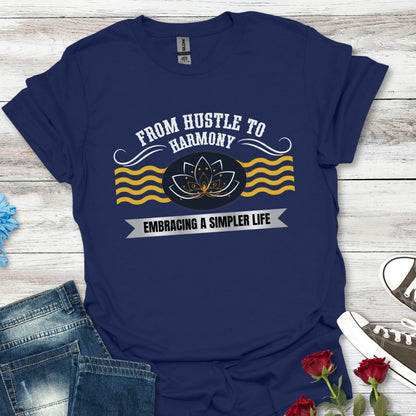 From Hustle to Harmony - Balance Life Tee