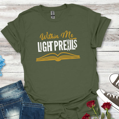 Within Me, Light Prevails - Radiant Inspiration Book Tee