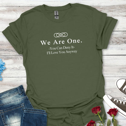 We Are One T-Shirt — Minimal Unity Tee with Inspirational Quote