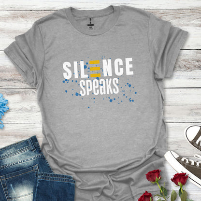 Silence Speaks T-Shirt — Inspirational Quiet Strength Tee