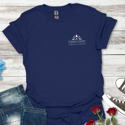 "To Journey Is To Discover...." Adventure T-Shirt — Explore More Graphic Tee