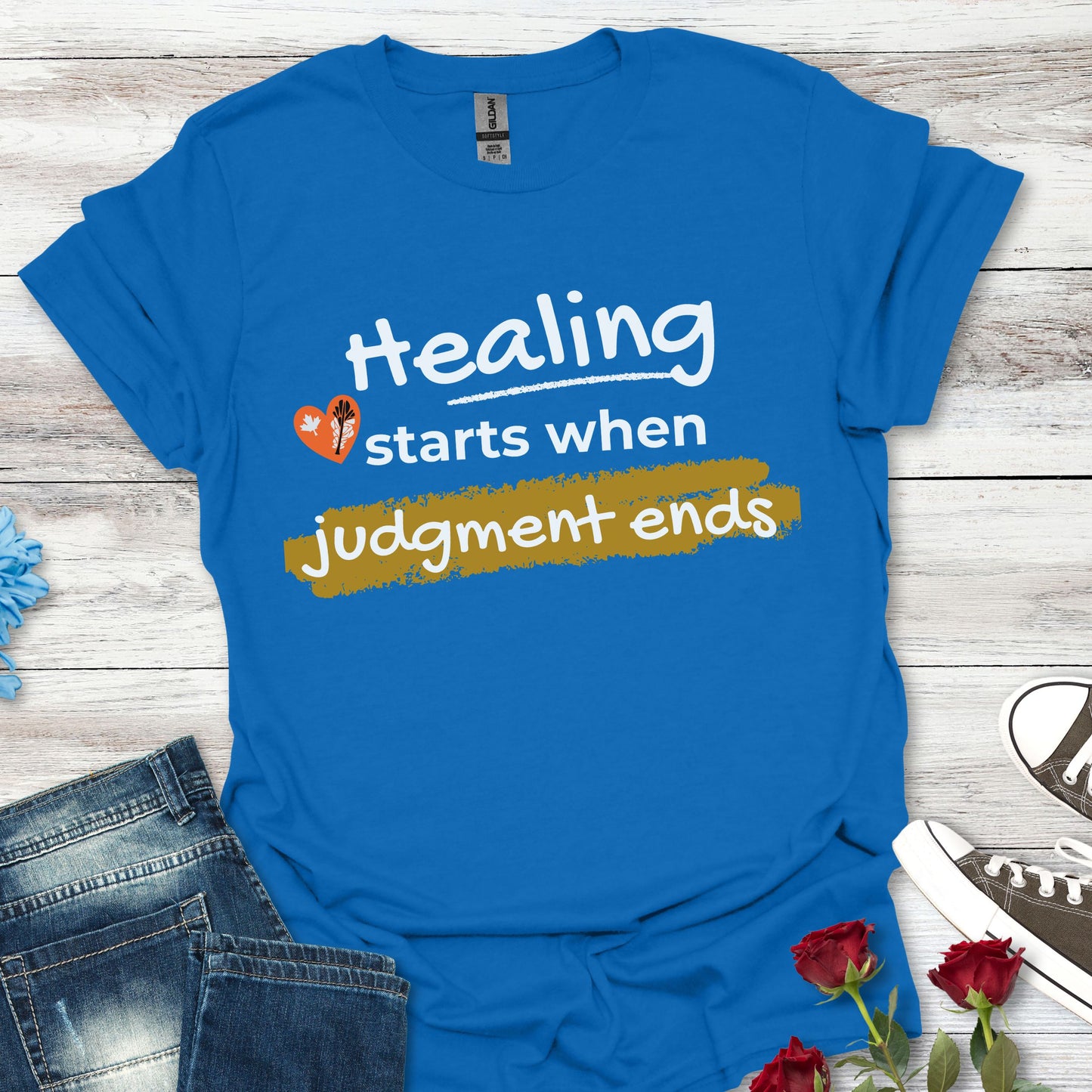 Healing Starts When Judgment Ends T‑Shirt