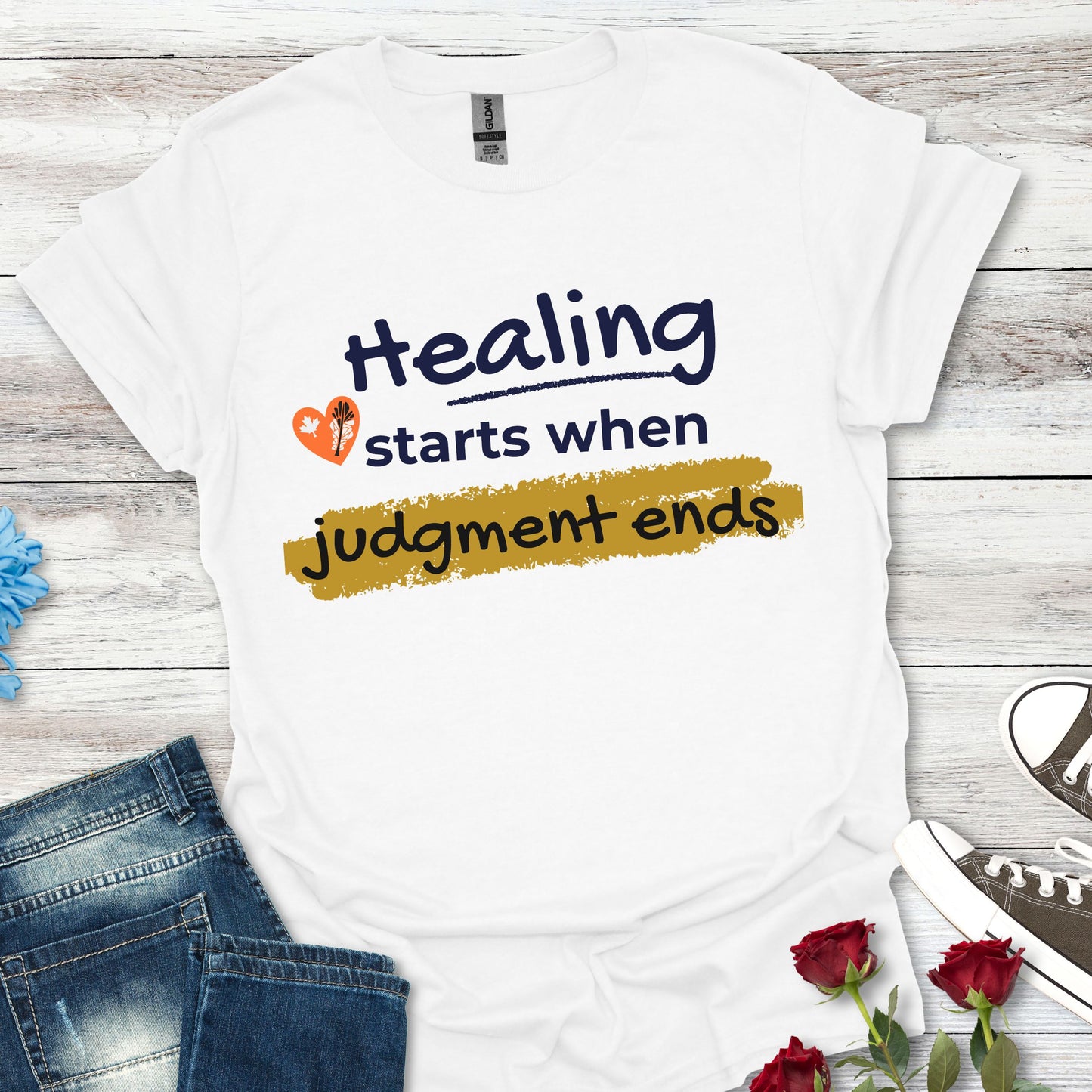 Healing Starts When Judgment Ends T‑Shirt