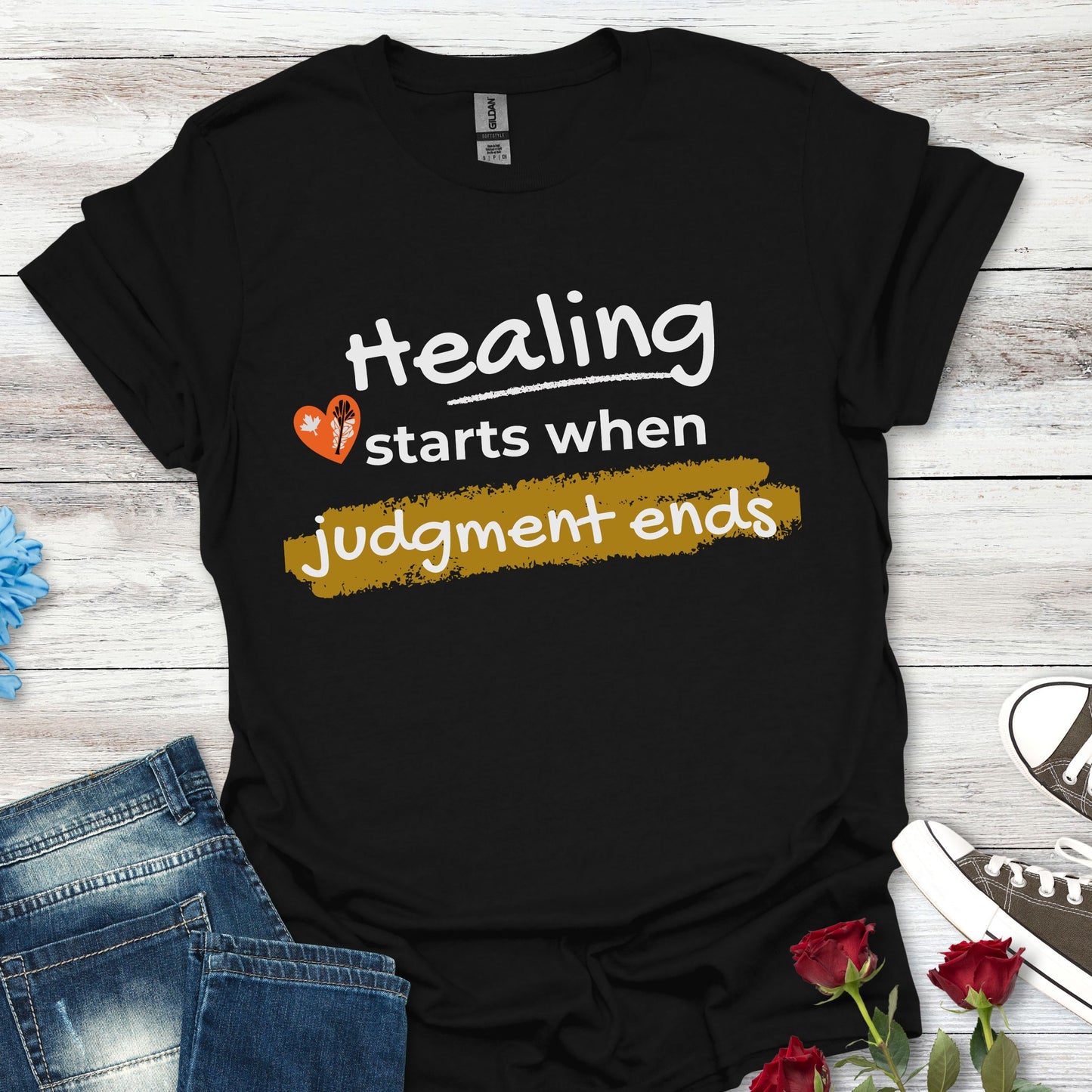 Healing Starts When Judgment Ends T‑Shirt