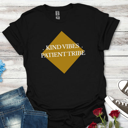 Kind Vibes Patient Tribe T-Shirt