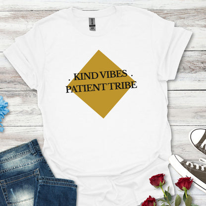 Kind Vibes Patient Tribe T-Shirt