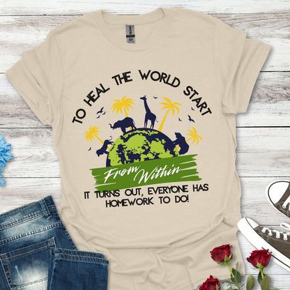 T-Shirt — "To Heal the World Start From Within" Earth Day Graphic Tee