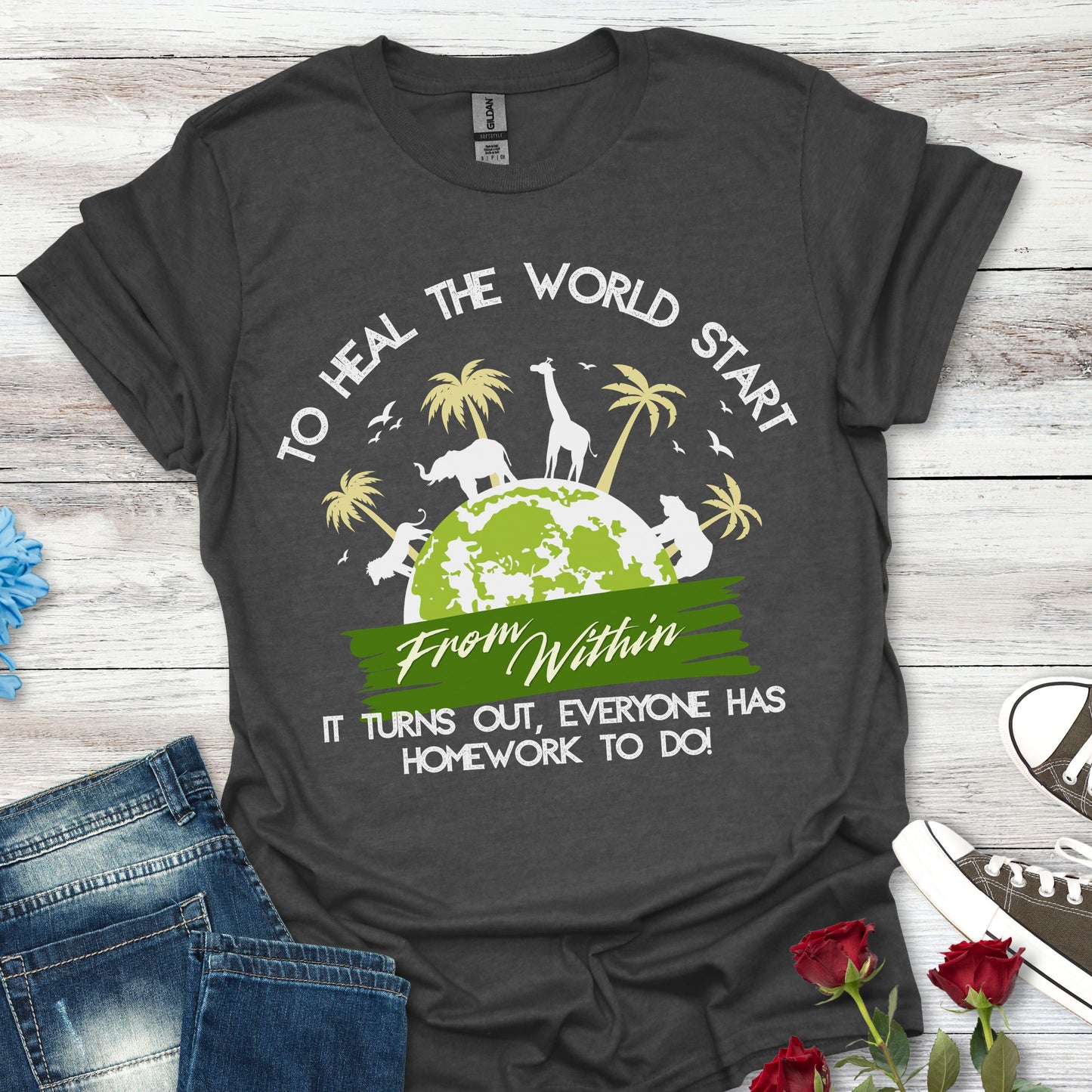 T-Shirt — "To Heal the World Start From Within" Earth Day Graphic Tee