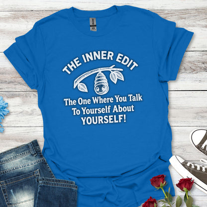 The Inner Edit T‑Shirt — Funny Self‑Talk Cacoon Graphic Tee