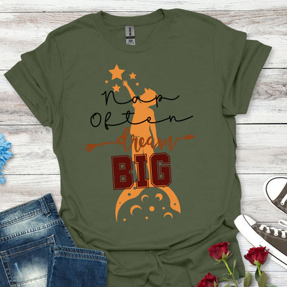 'Nap Often Dream Big' Inspirational T-Shirt