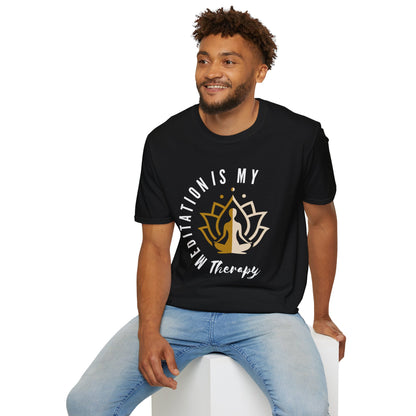 Meditation is My Therapy - Calm and Centered (2C) Tee