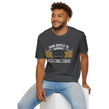 From Hustle to Harmony - Balance Life Tee
