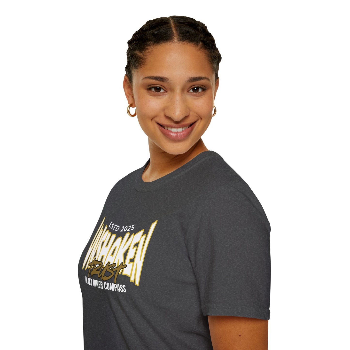 Unshaken Trust In My Inner Compass - Steadfast Belief Tee
