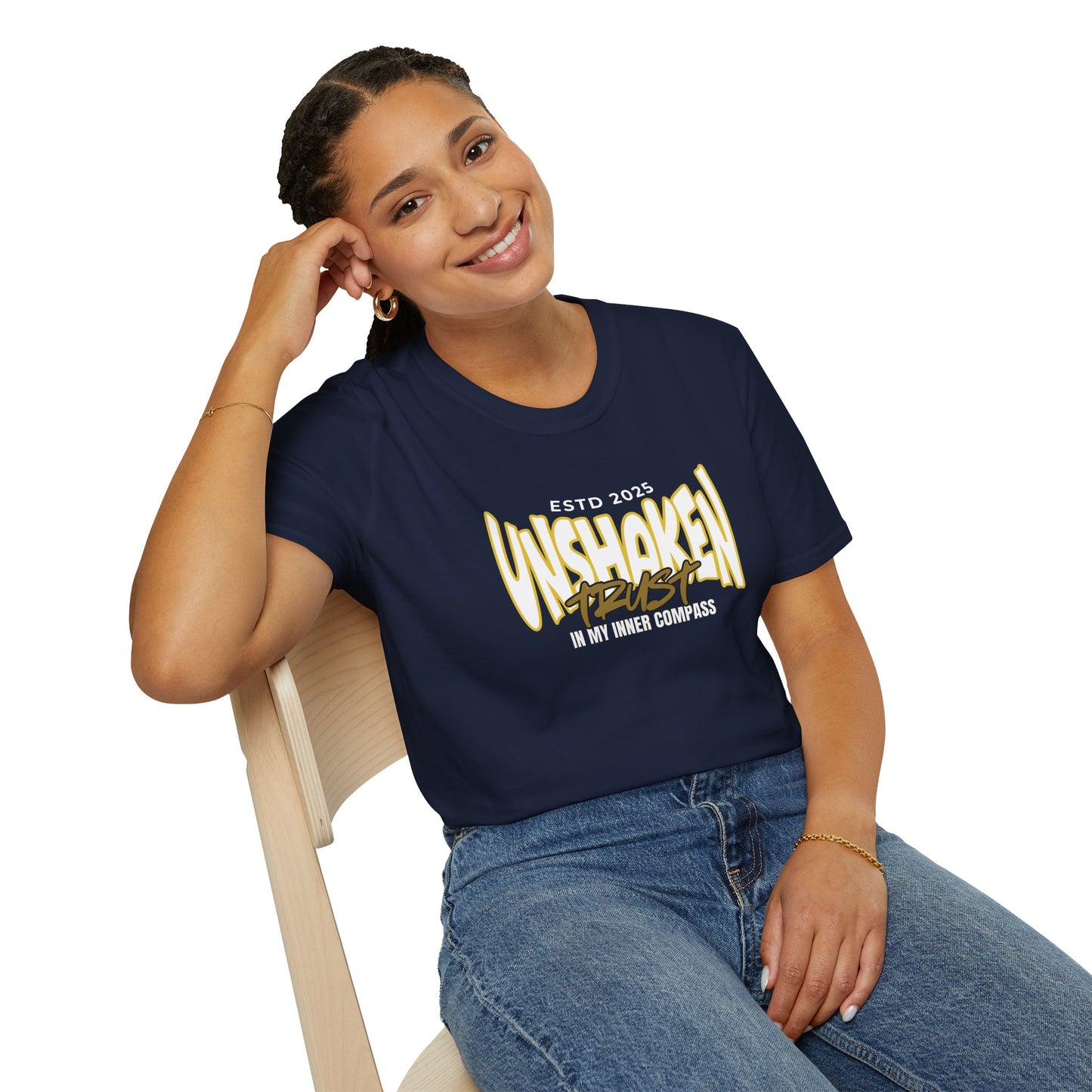 Unshaken Trust In My Inner Compass - Steadfast Belief Tee