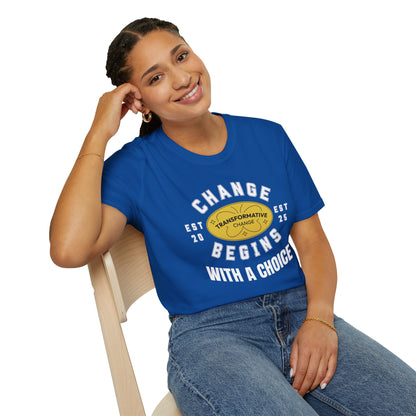 Change Begins with a Choice Inspirational Vibrant T-shirt
