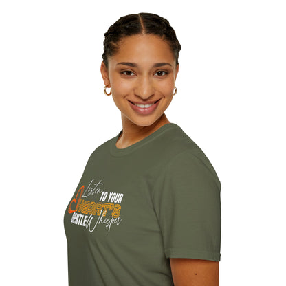 Listen to Your Heart's Gentle Whisper - Inspirational Tee