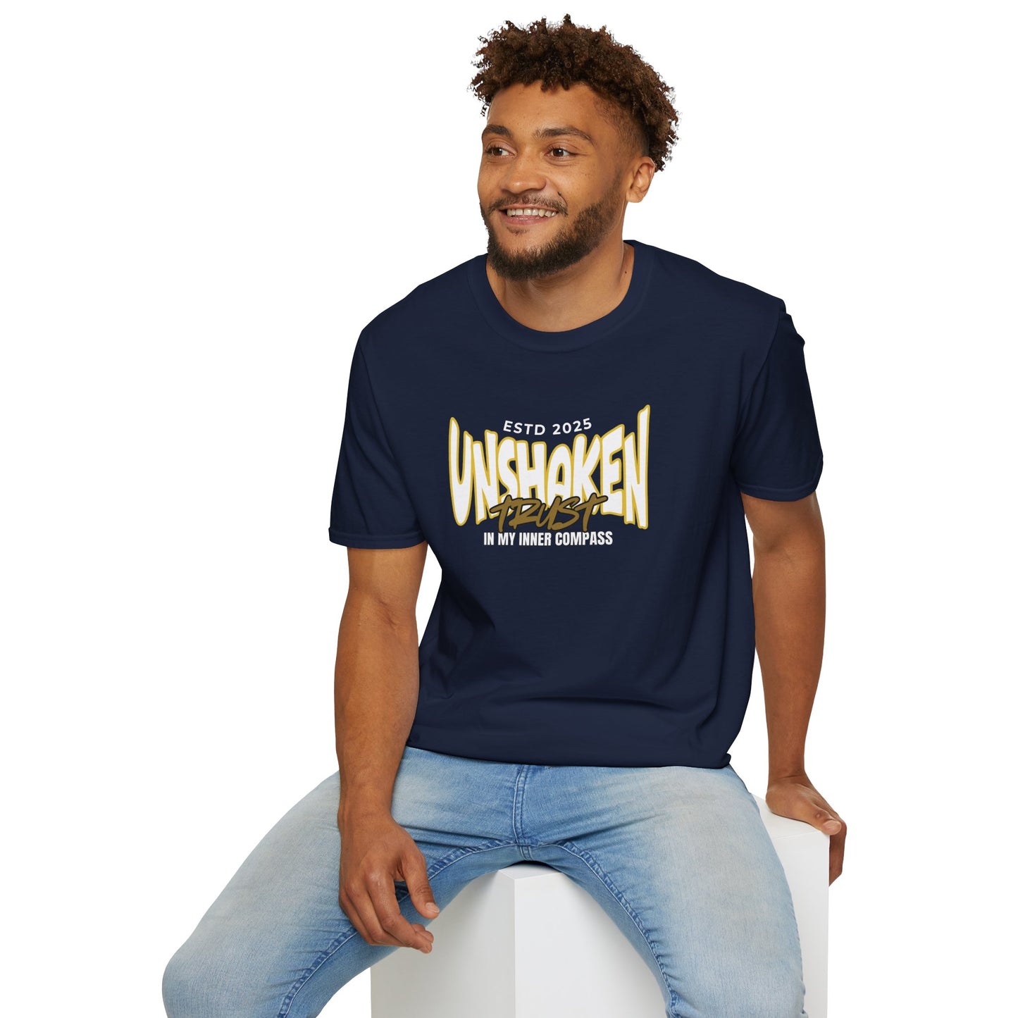 Unshaken Trust In My Inner Compass - Steadfast Belief Tee