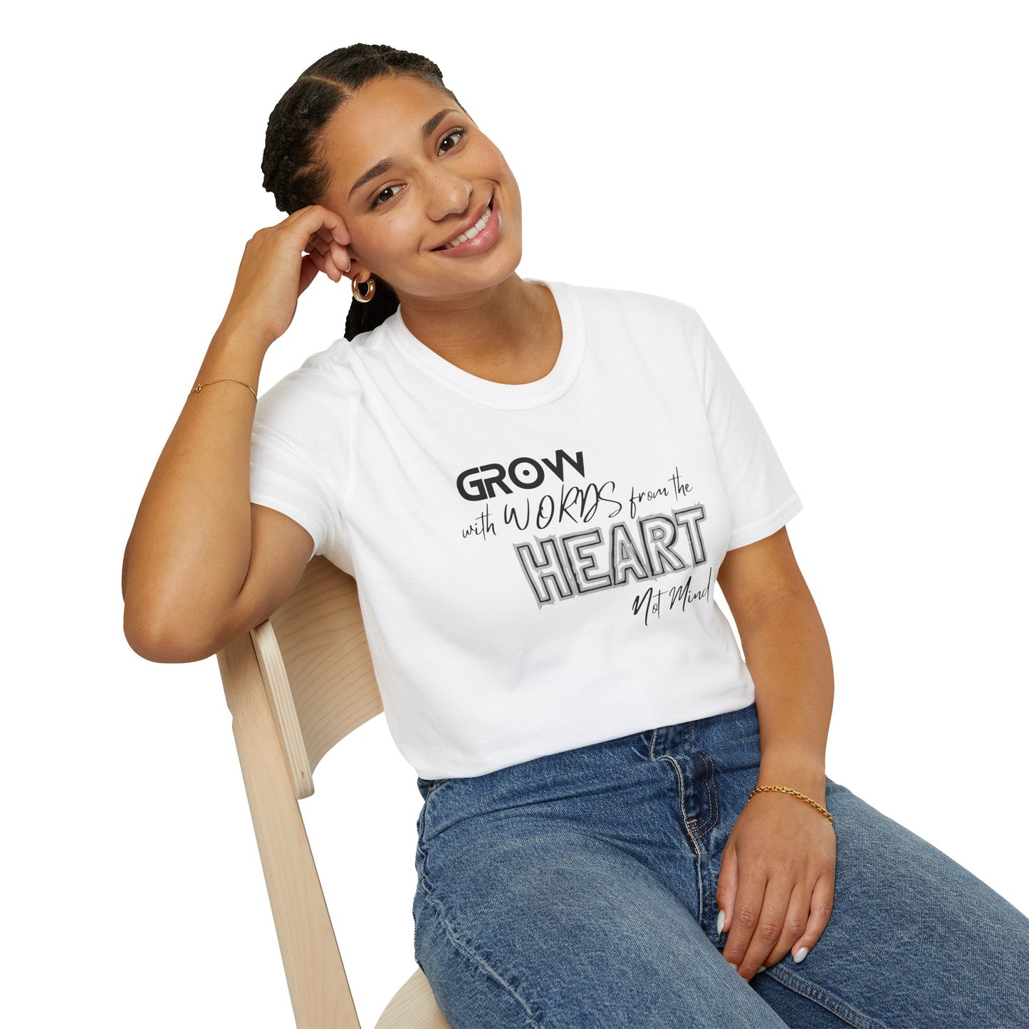 GROW With Words From The Heart... - Inspirational Tee