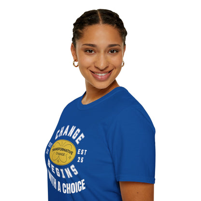 Change Begins with a Choice Inspirational Vibrant T-shirt