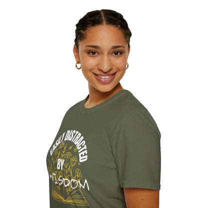 Easily Distracted by Wisdom - Unisex Tee