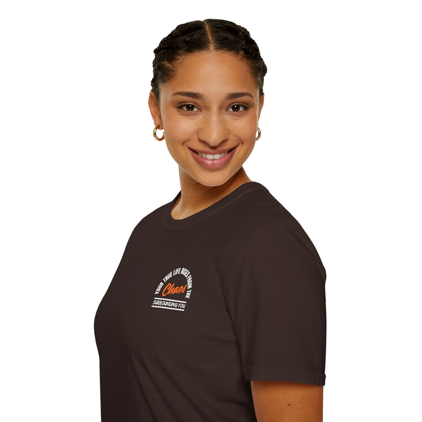 Your True Life Rises From The Chaos Surrounding You - Clarity Amid Chaos Tee