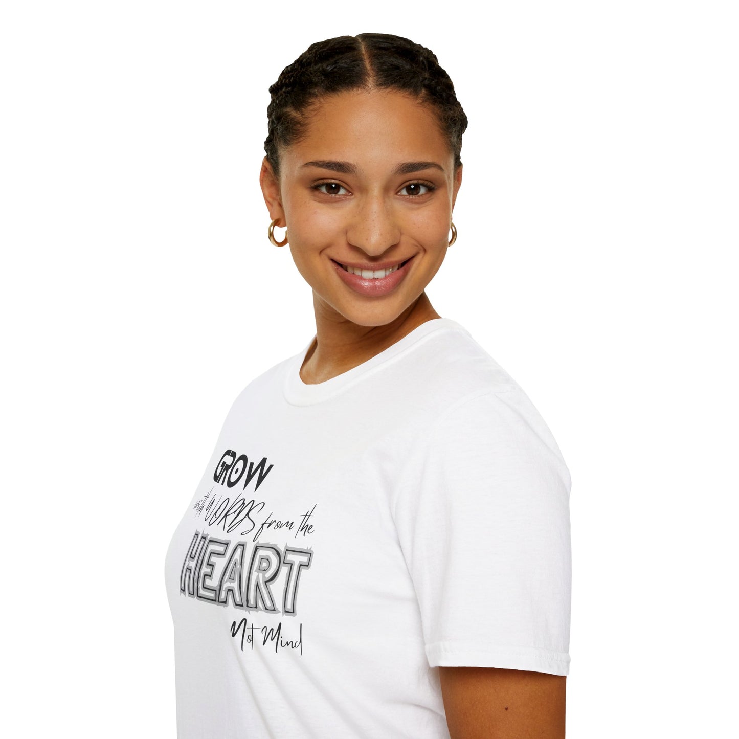 GROW With Words From The Heart... - Inspirational Tee