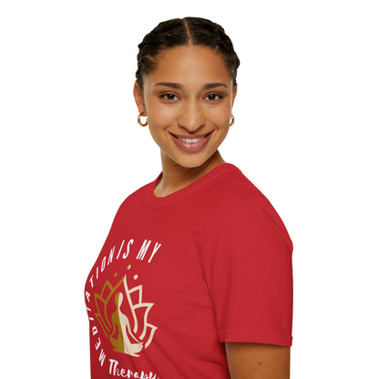 Meditation is My Therapy - Calm and Centered (2C) Tee