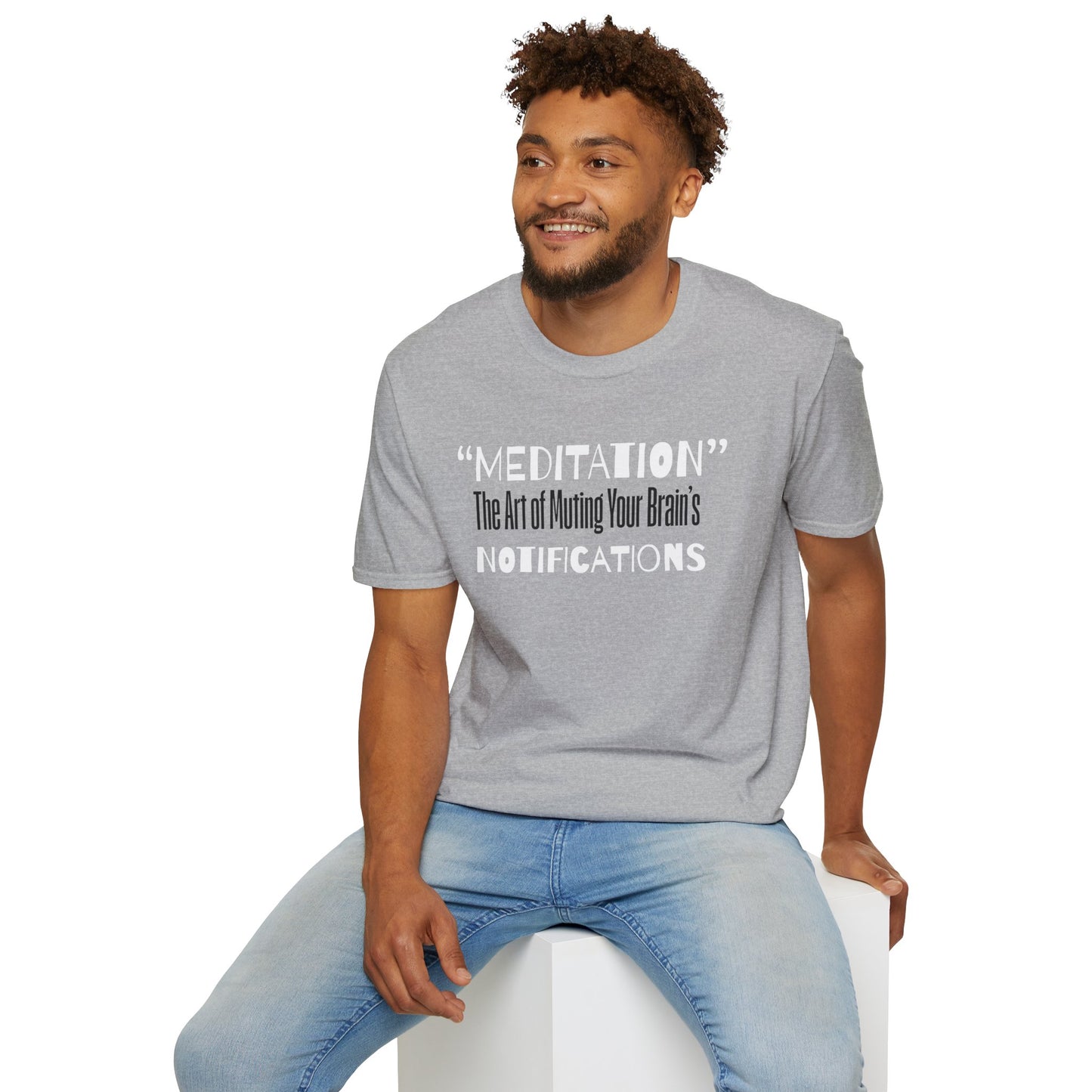 'MEDITATION' The Art Of Muting Your Brain's Notification - Mindful Mute Tee