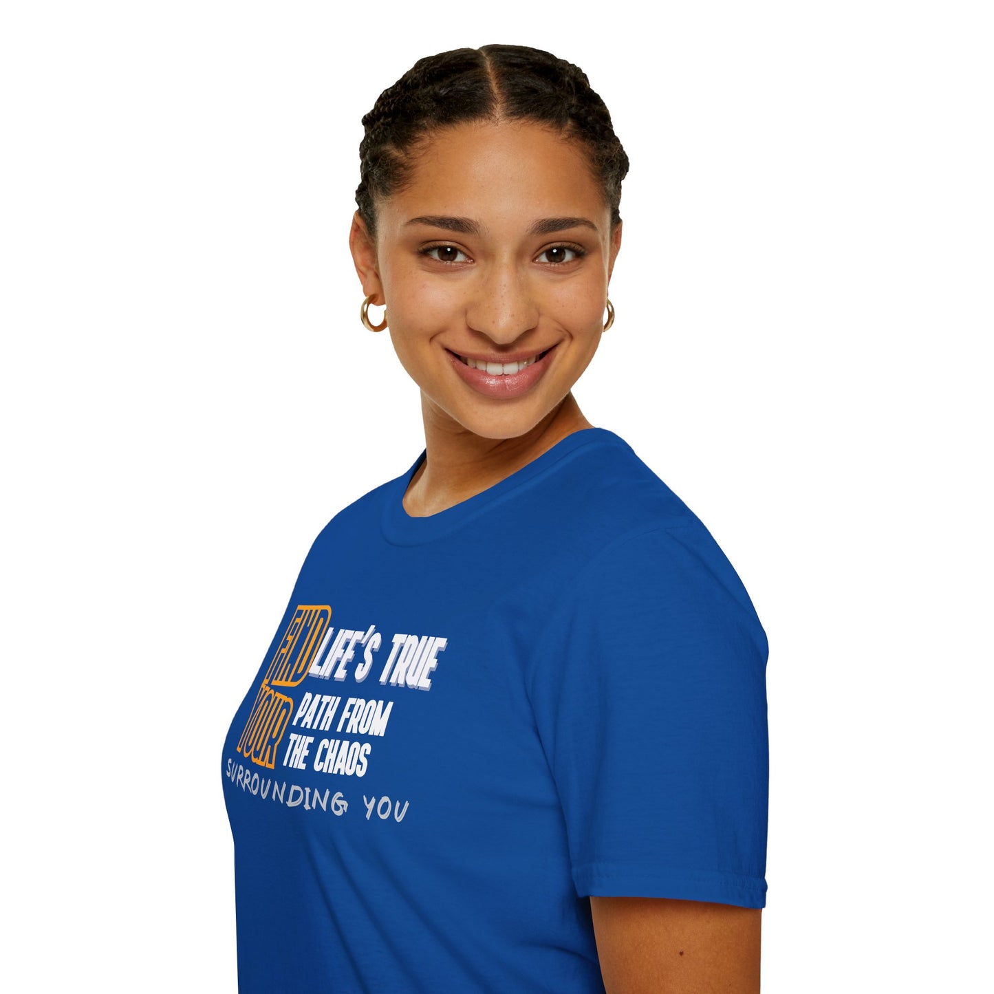 Find Your Life's True Path - Clarity Amid Chaos Tee